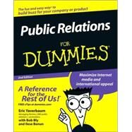 Public Relations For Dummies by Yaverbaum, Eric; Bly, Robert W.; Benun, Ilise; Kirshenbaum, Richard, 9780471772729