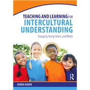 Teaching and Learning for Intercultural Understanding by Rader, Debra, 9781138102729