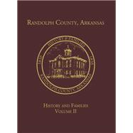 Randolph Co., Ar Family History by Turner Publishing Company, 9781681622729