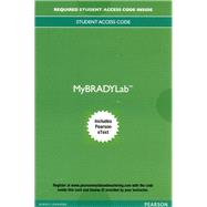 MyBRADYLab with Pearson eText -- Access Card -- for Advanced EMT A Clinical Reasoning Approach by Alexander, Melissa; Belle, Richard, 9780134442730