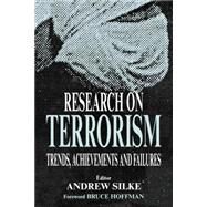 Research on Terrorism: Trends, Achievements and Failures by Silke,Andrew;Silke,Andrew, 9780714682730