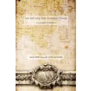 Law and Long-Term Economic Change by Ma, Debin; Van Zanden, Jan Luiten, 9780804772730