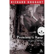 Promises to Keep Thoughts in Old Age by Hoggart, Richard, 9780826482730