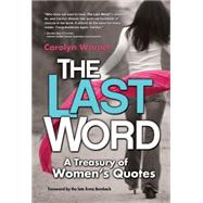 The Last Word by Warner, Carolyn; O'Connor, Sandra Day, 9781589852730