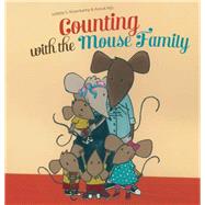 Counting with the Mouse Family by Rosenkamp, Julitte; Nijs, Anouk, 9781605372730