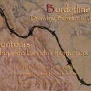 Borderlines: Drawing Border Lives Fronteras: Dibujando las vidas fronterizas by Schneider, Steven P.; Schneider, Reefka; Cant, Norma E., 9781609402730
