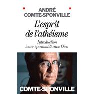 L'Esprit de l'athisme by Andr Comte-Sponville, 9782226172730