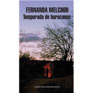Temporada de huracanes / Hurricane Season by Melchor, Fernanda, 9786073152730