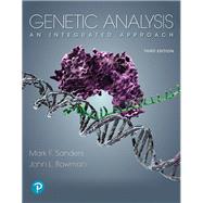 Genetic Analysis: An Integrated Approach [In App Rental] [Rental Edition] by Mark F. Sanders, 9780138182731