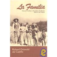 LA Familia by Griswold del Castillo, Richard, 9780268012731