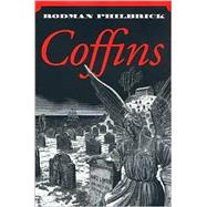 Coffins by William R. Dantz and Rodman Philbrick, 9780312872731