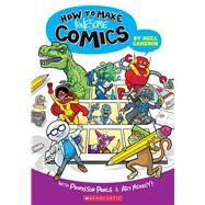 How to Make Awesome Comics by Cameron, Neill, 9781338132731