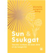 Sun & Ssukgat by Michelle Jungmin Bang, 9782017342731