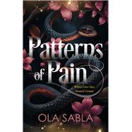 Patterns of Pain by Sabla, Ola, 9798350992731