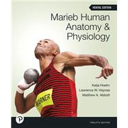 Marieb Human Anatomy & Physiology [Rental Edition] by Hoehn, Katja, 9780138242732