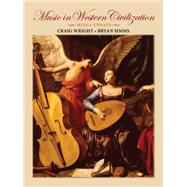 Music in Western Civilization, Media Update (with Resource Center Printed Access Card) by Wright, Craig; Simms, Bryan R., 9780495572732