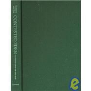 Contested Eden : California Before the Gold Rush by Gutierrez, Ramon A., 9780520212732
