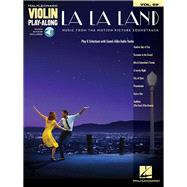 La La Land Violin Play-Along Volume 69 by Hurwitz, Justin, 9781495092732
