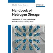 Handbook of Hydrogen Storage New Materials for Future Energy Storage by Hirscher, Michael; Hirose, Katsuhiko, 9783527322732