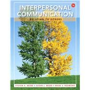 Interpersonal Communication Relating to Others by Beebe, Steven A.; Beebe, Susan J.; Redmond, Mark V., 9780205862733