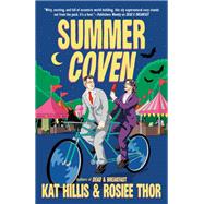 Summer Coven by Hillis, Kat; Thor, Rosiee, 9780593952733
