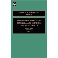 Econometric Analysis of Financial and Economic Time Series Part B by Fomby; Terrell; Carter Hill; Fomby, 9780762312733