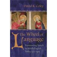 The Wheel of Language by Coley, David K., 9780815632733