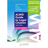 ALWD Guide to Legal Citation [Connected eBook with Study Center] by Williams, Carolyn V., 9798894102733