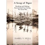 A Scrap of Paper by Hull, Isabel V., 9780801452734