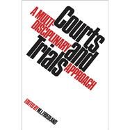 Courts and Trials by Martin L. Friedland, 9780802062734