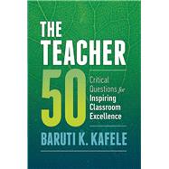 The Teacher 50 by Baruti K. Kafele, 9781416622734