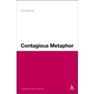 Contagious Metaphor by Mitchell, peta, 9781441132734