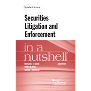 Securities Litigation and Enforcement in a Nutshell by Sachs, Margaret V.; Nagy, Donna M; Russello, Gerald J., 9781647082734