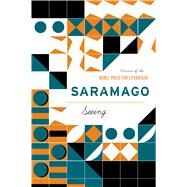 Seeing by Saramago, Jose, 9780156032735