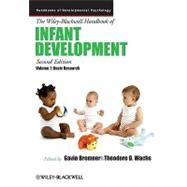 The Wiley-Blackwell Handbook of Infant Development, Volume 1 Basic Research by Bremner, J. Gavin; Wachs, Theodore D., 9781444332735