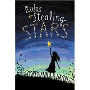 Rules for Stealing Stars by Haydu, Corey Ann, 9780062352736