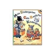 Miss Bindergarten Gets Ready for Kindergarten by Slate, Joseph; Wolff, Ashley, 9780140562736