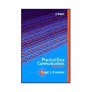 Practical Data Communications by Freeman, Roger L., 9780471392736