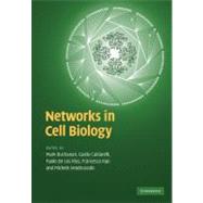 Networks in Cell Biology by Edited by Mark Buchanan , Guido Caldarelli , Paolo De Los Rios , Francesco Rao , Michele Vendruscolo, 9780521882736
