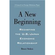 New Beginning : Recasting the...,Stokes, Bruce,9780876092736