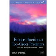 Reintroduction of Top-order Predators by Hayward, Matt W.; Somers, Michael, 9781405192736