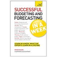 Successful Budgeting and Forecasting in a Week by Mason, Roger, 9781444182736