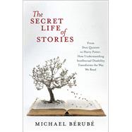 The Secret Life of Stories by Brub, Michael, 9781479832736