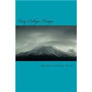 Easy College Essays by Scott, Mason Anthony, 9781505702736