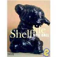 Shelf Life by Gall, Neil, 9781904772736