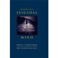 Autopsy of a Suicidal Mind by Shneidman, Edwin S.; Collins, Judy, 9780195172737