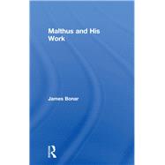 Malthus and His Work by Bonar,James, 9780714612737