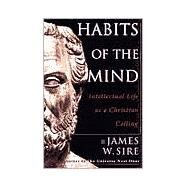 Habits of the Mind by Sire, James W., 9780830822737