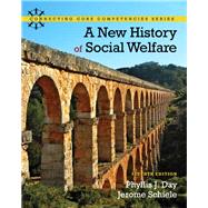 A New History of Social Welfare by Day, Phyllis J.; Schiele, Jerome, 9780205052738