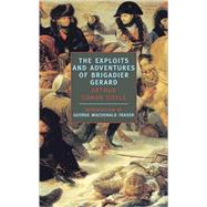Exploits and Adventures of Brigadier Gerard by Doyle, Arthur Conan; Macdonald Fraser, George, 9780940322738